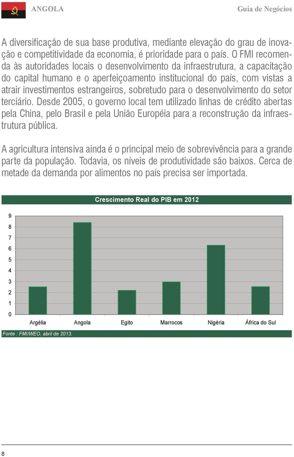 sobretudo para o desenvolvimento do setor terciário.