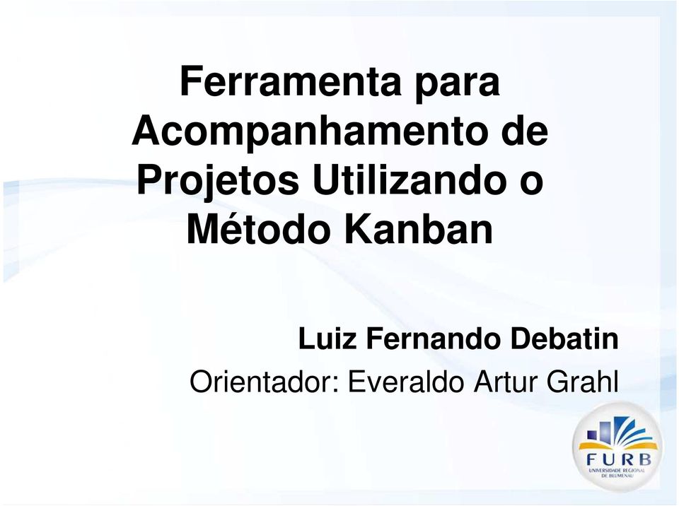 Método Kanban Luiz Fernando