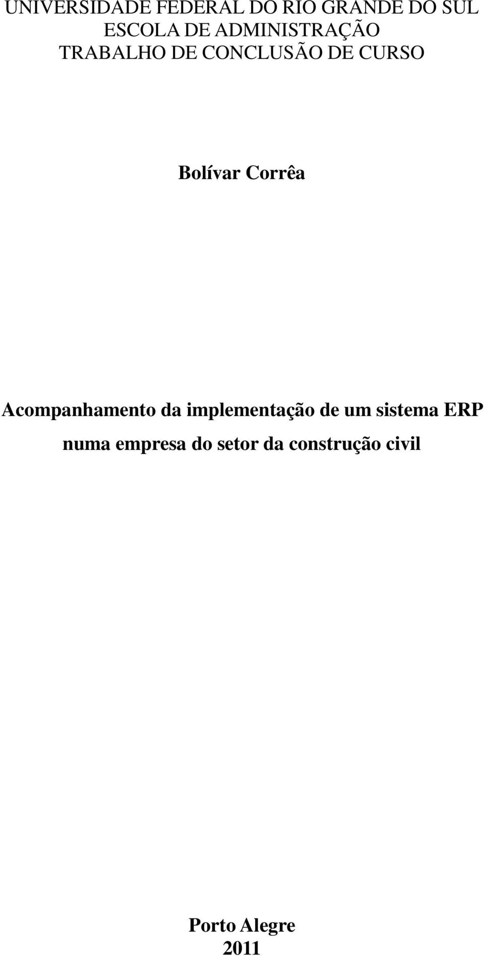 Corrêa Acompanhamento da implementação de um sistema