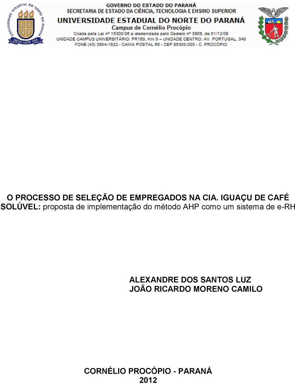 método AHP como um sistema de e-rh ALEXANDRE DOS