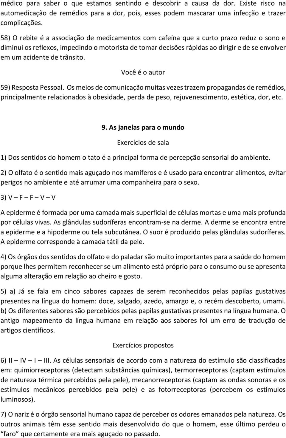 acidente de trânsito. Você é o autor 59) Resposta Pessoal.