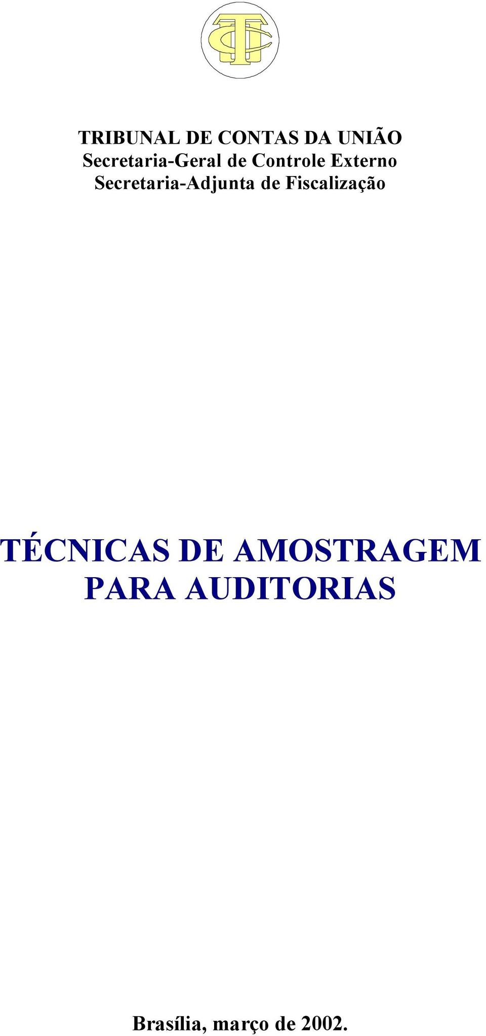 Secretaria-Aduta de Fiscalização