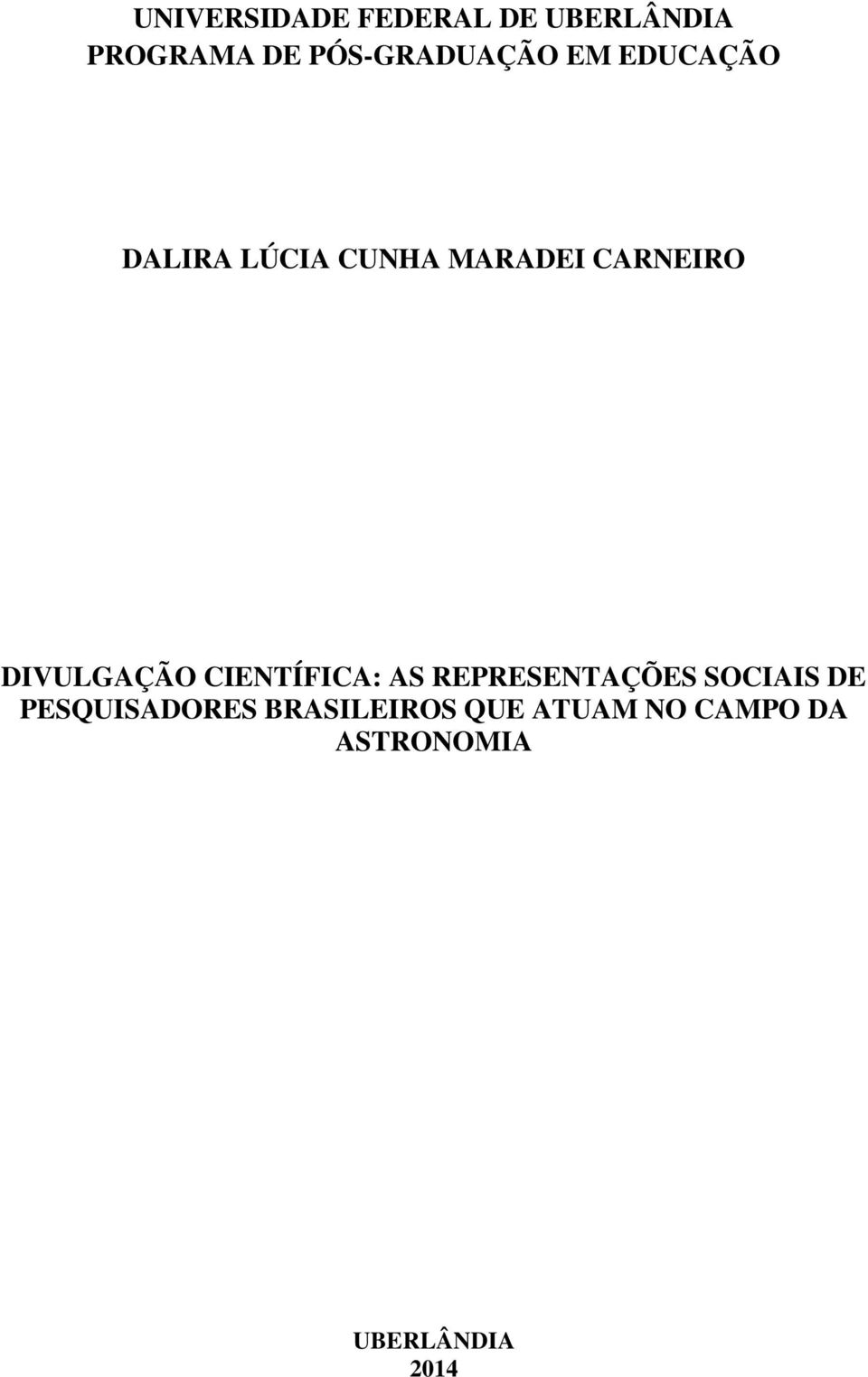 CARNEIRO DIVULGAÇÃO CIENTÍFICA: AS REPRESENTAÇÕES SOCIAIS