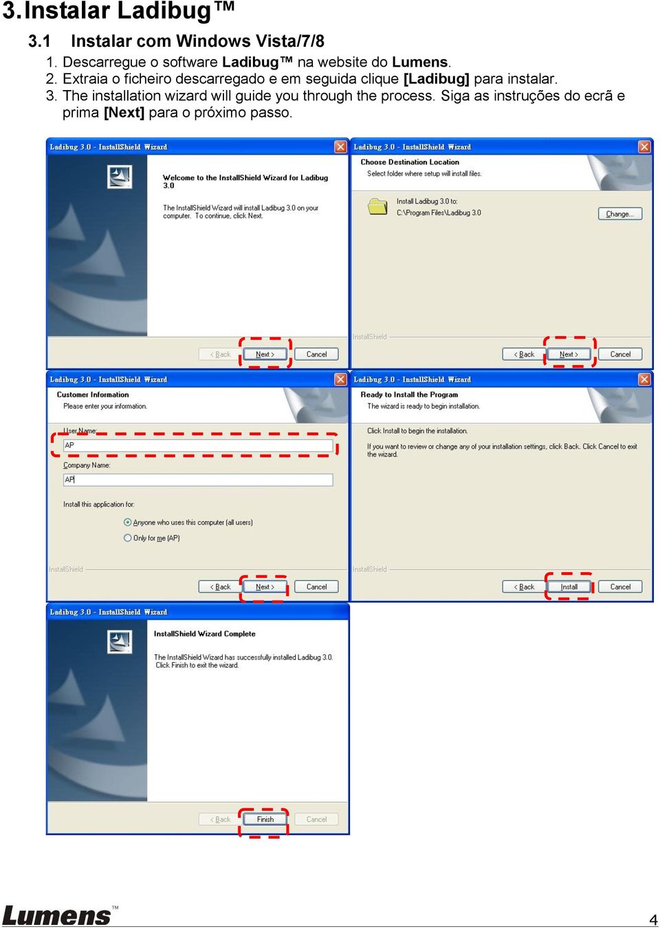 Extraia o ficheiro descarregado e em seguida clique [Ladibug] para instalar. 3.