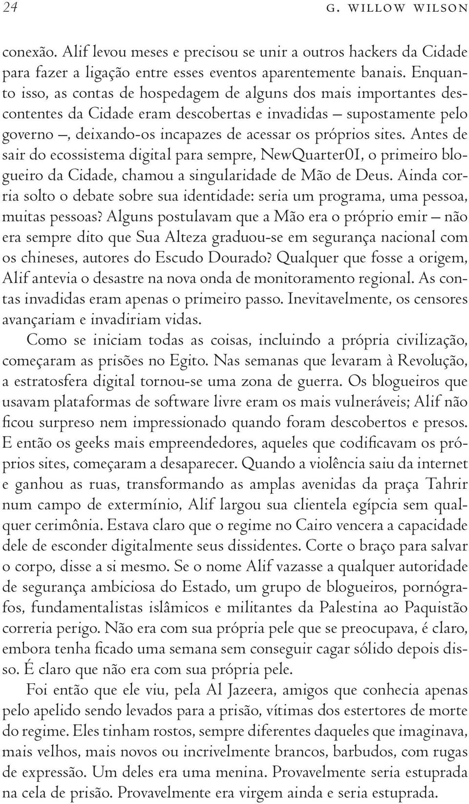 Antes de sair do ecossistema digital para sempre, NewQuarter01, o primeiro blogueiro da Cidade, chamou a singularidade de Mão de Deus.