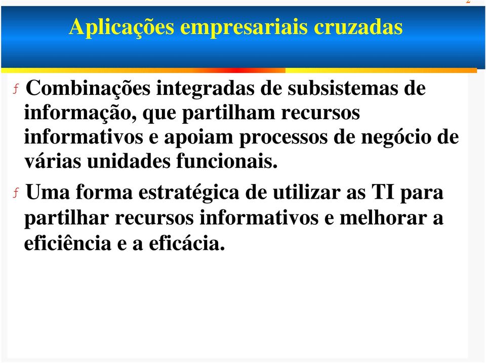 negócio de várias unidades funcionais.