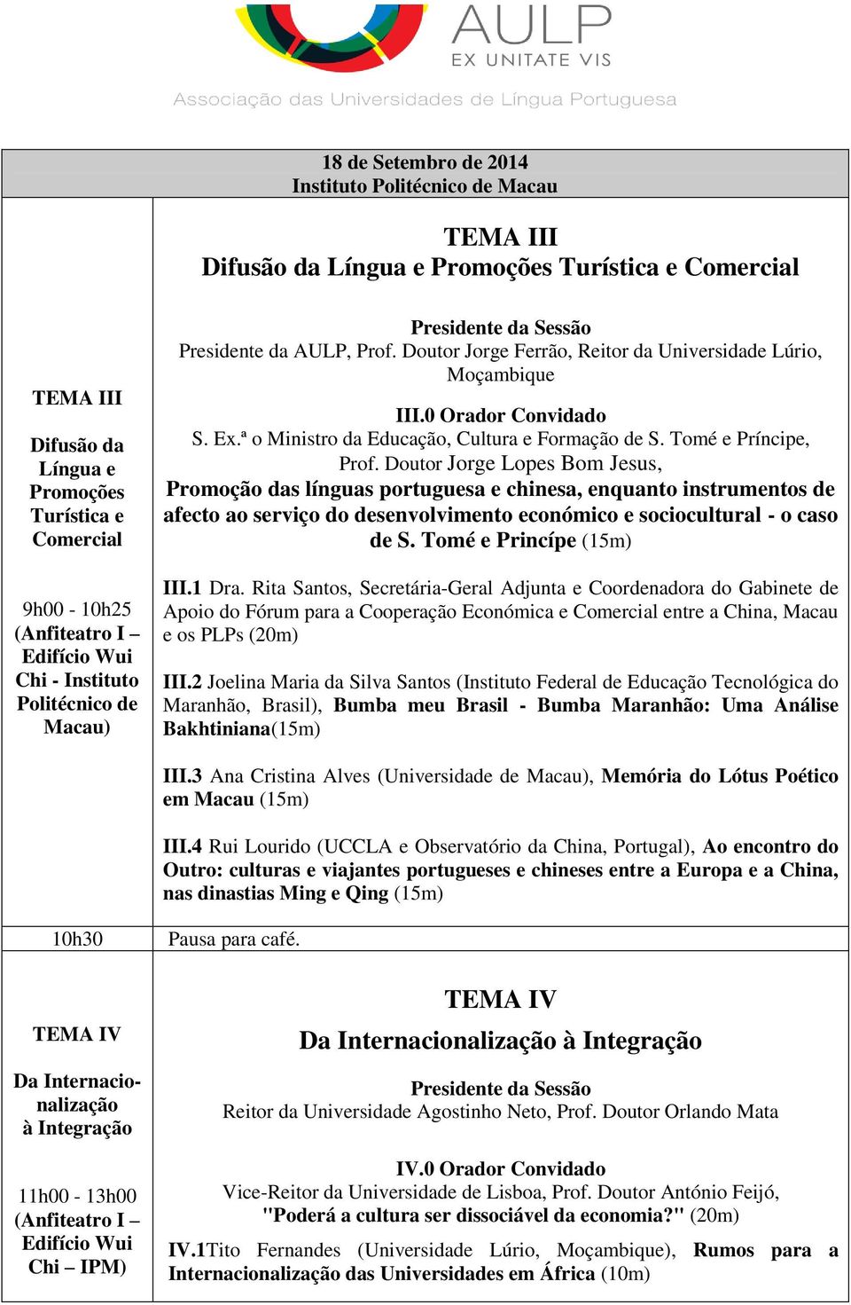 Tomé e Príncipe, Prof. Doutor Jorge Lopes Bom Jesus, Promoção das línguas portuguesa e chinesa, enquanto instrumentos de afecto ao serviço do desenvolvimento económico e sociocultural - o caso de S.