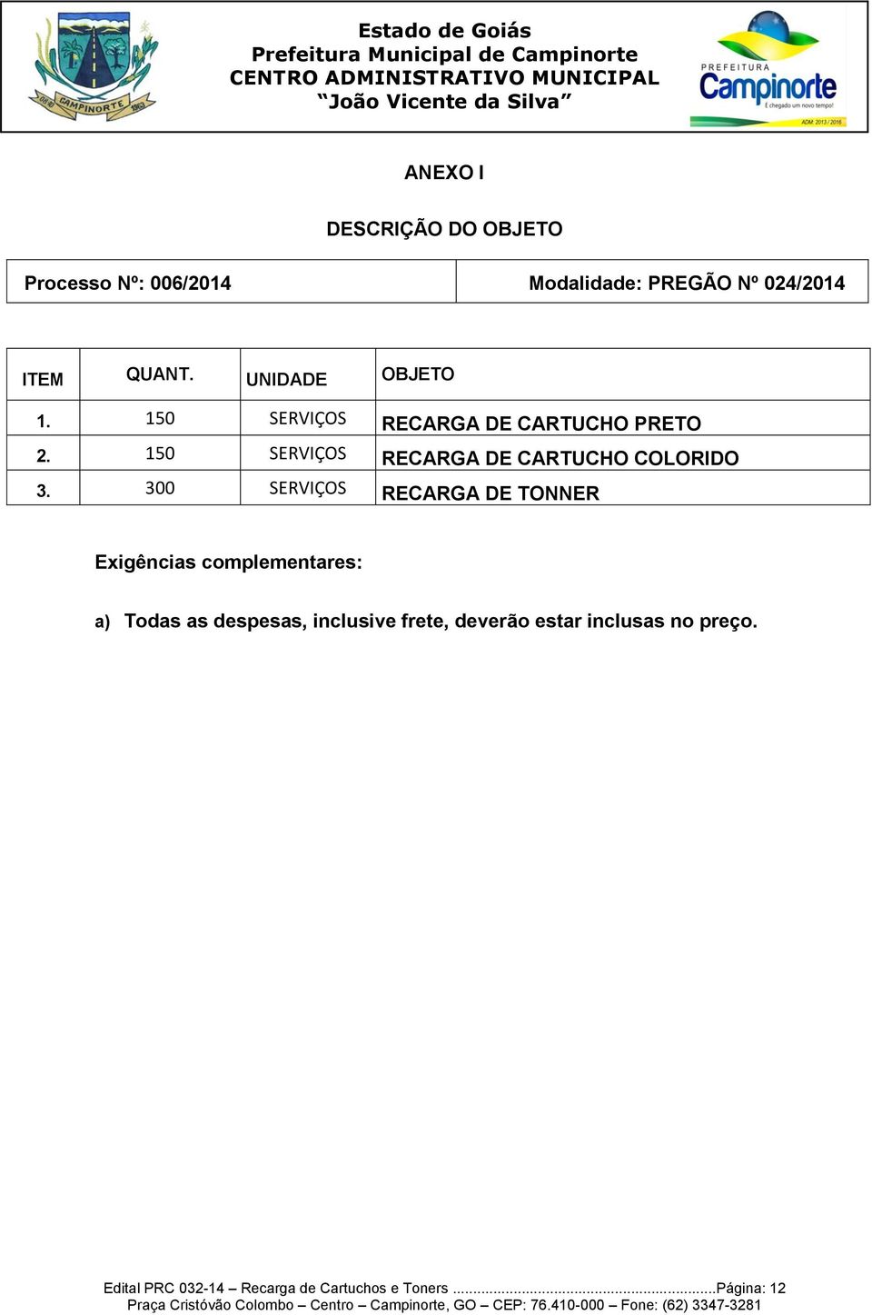 150 SERVIÇOS RECARGA DE CARTUCHO COLORIDO 3.