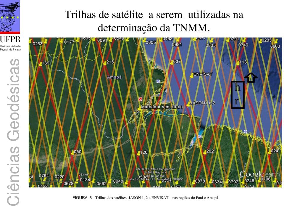 FIGURA 6 - Trilhas dos satélites