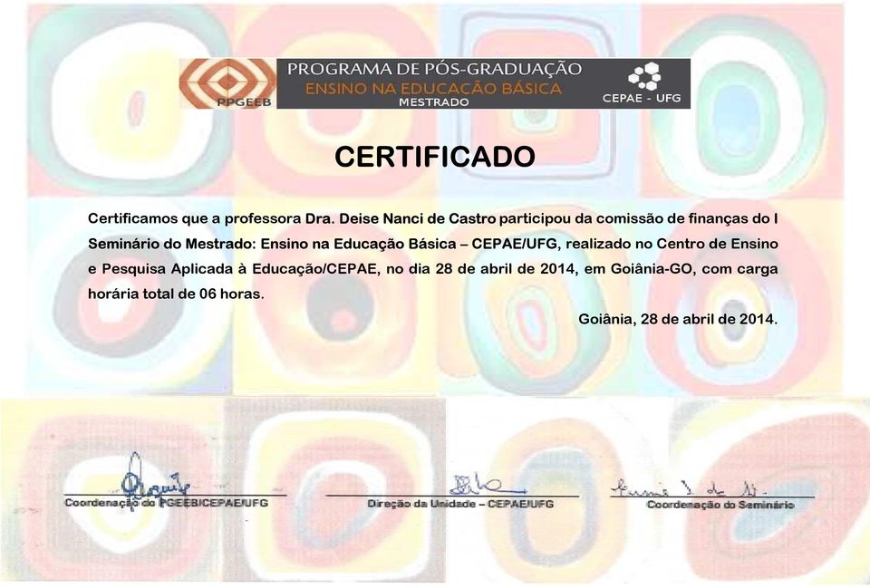 Ensino na Educação Básica CEPAE/UFG, realizado no Centro de Ensino e Pesquisa Aplicada