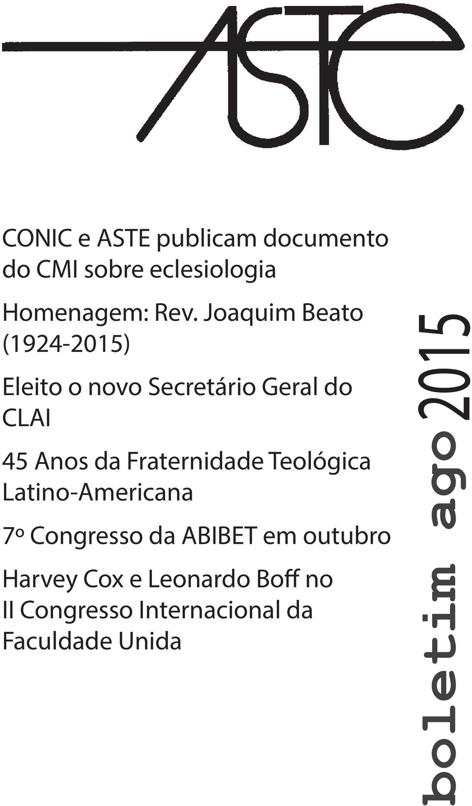 Fraternidade Teológica Latino-Americana 7º Congresso da ABIBET em outubro Harvey