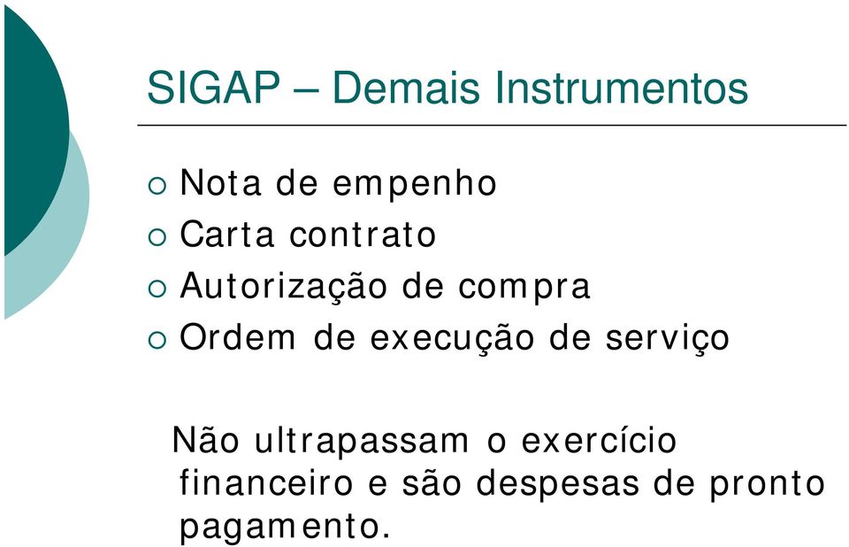 execução de serviço Não ultrapassam o