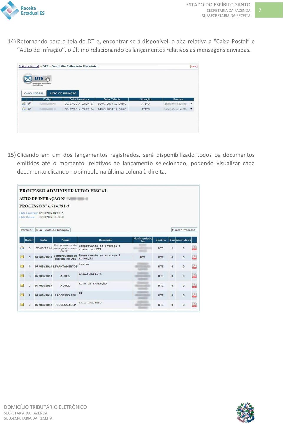 15) Clicando em um dos lançamentos registrados, será disponibilizado todos os documentos emitidos até o