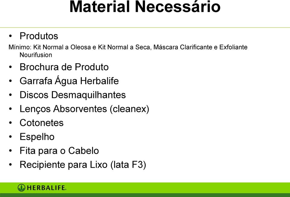 Garrafa Água Herbalife Discos Desmaquilhantes Lenços Absorventes