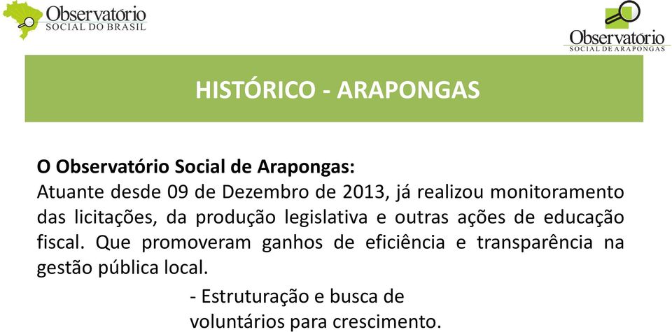 legislativa e outras ações de educação fiscal.