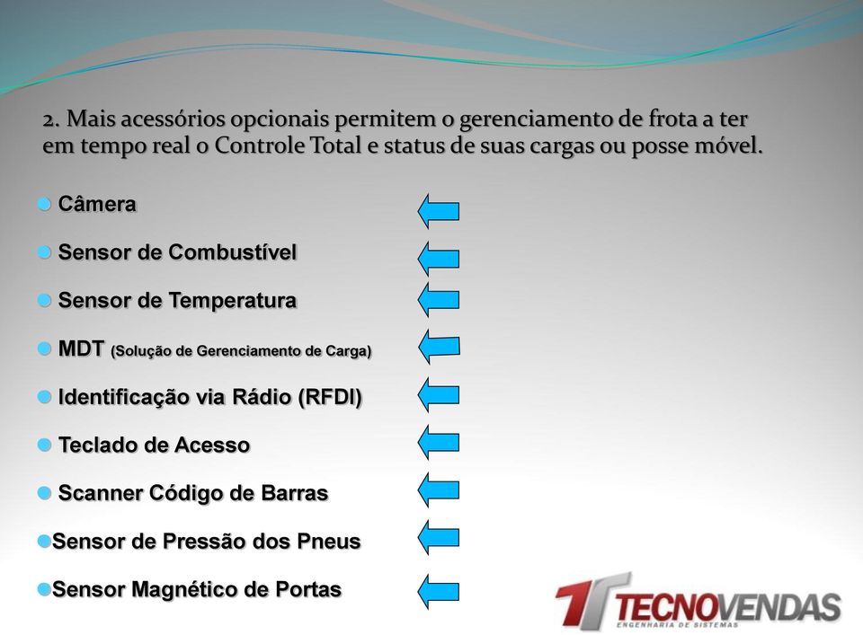 Câmera Sensor de Combustível Sensor de Temperatura MDT (Solução de Gerenciamento de