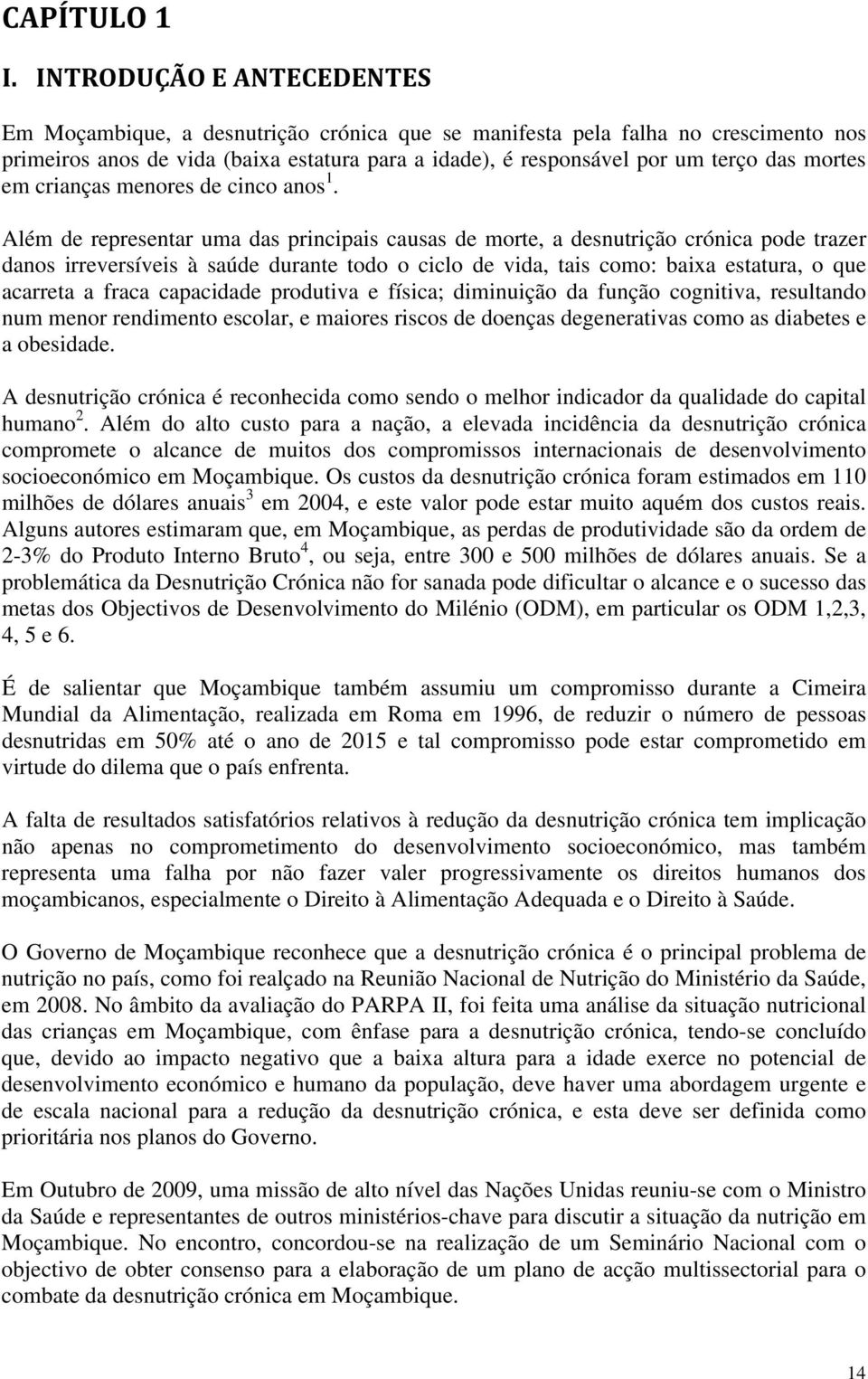 mortes em crianças menores de cinco anos 1.