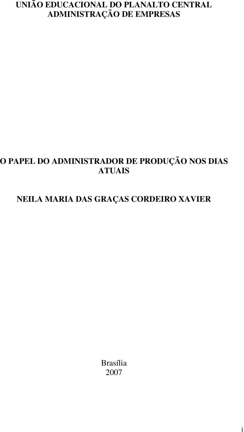 ADMINISTRADOR DE PRODUÇÃO NOS DIAS ATUAIS