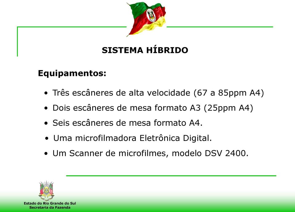 (25ppm A4) Seis escâneres de mesa formato A4.