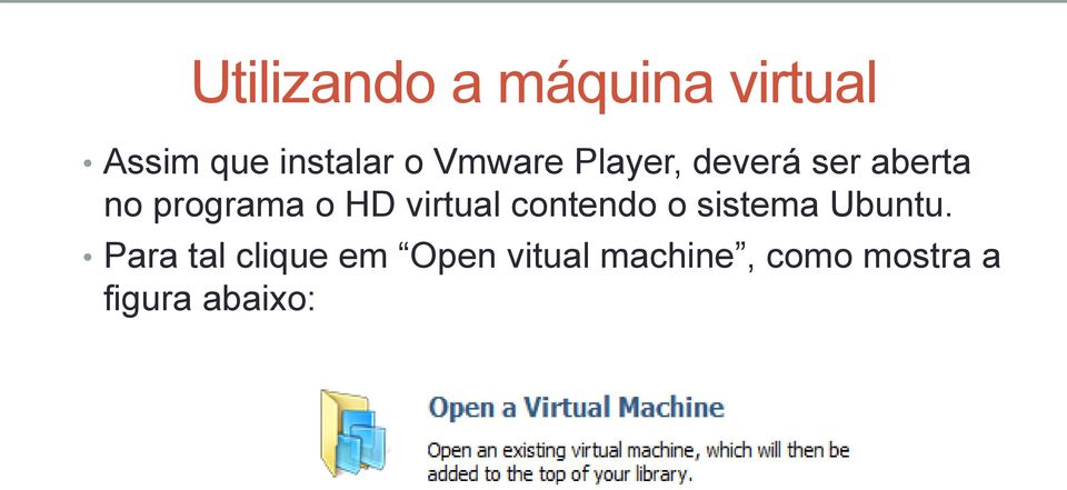 virtual contendo o sistema Ubuntu.