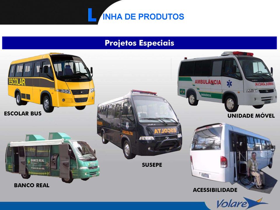 ESCOLAR BUS UNIDADE