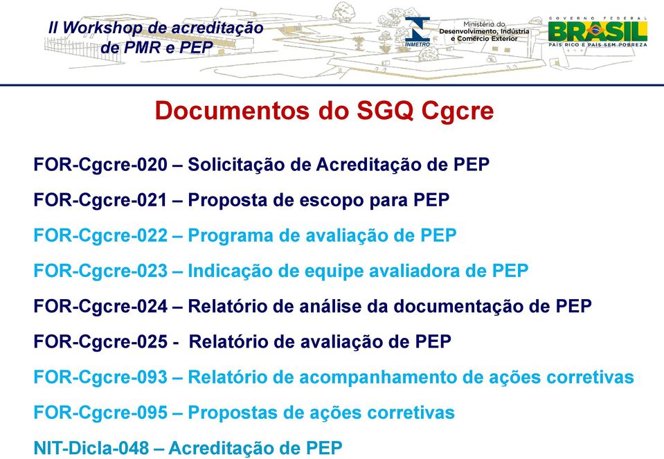 Relatório de análise da documentação de PEP FOR-Cgcre-025 - Relatório de avaliação de PEP FOR-Cgcre-093