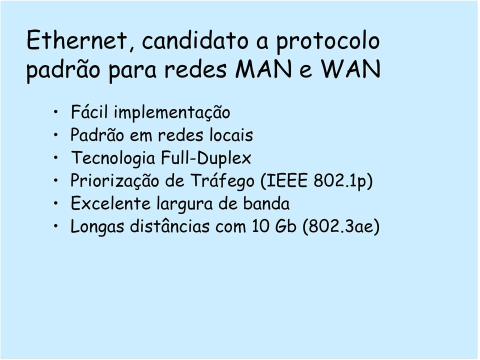 Tecnologia Full-Duplex Priorização de Tráfego (IEEE 802.