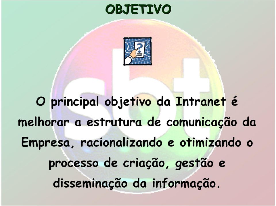 Empresa, racionalizando e otimizando o