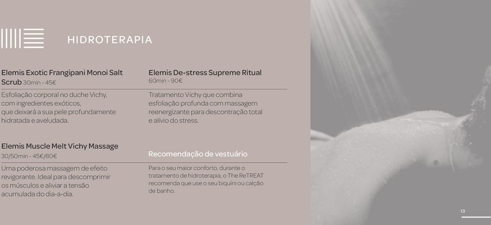 Elemis De-stress Supreme Ritual 60min - 90 Tratamento Vichy que combina esfoliação profunda com massagem reenergizante para descontração total e alívio do stress.