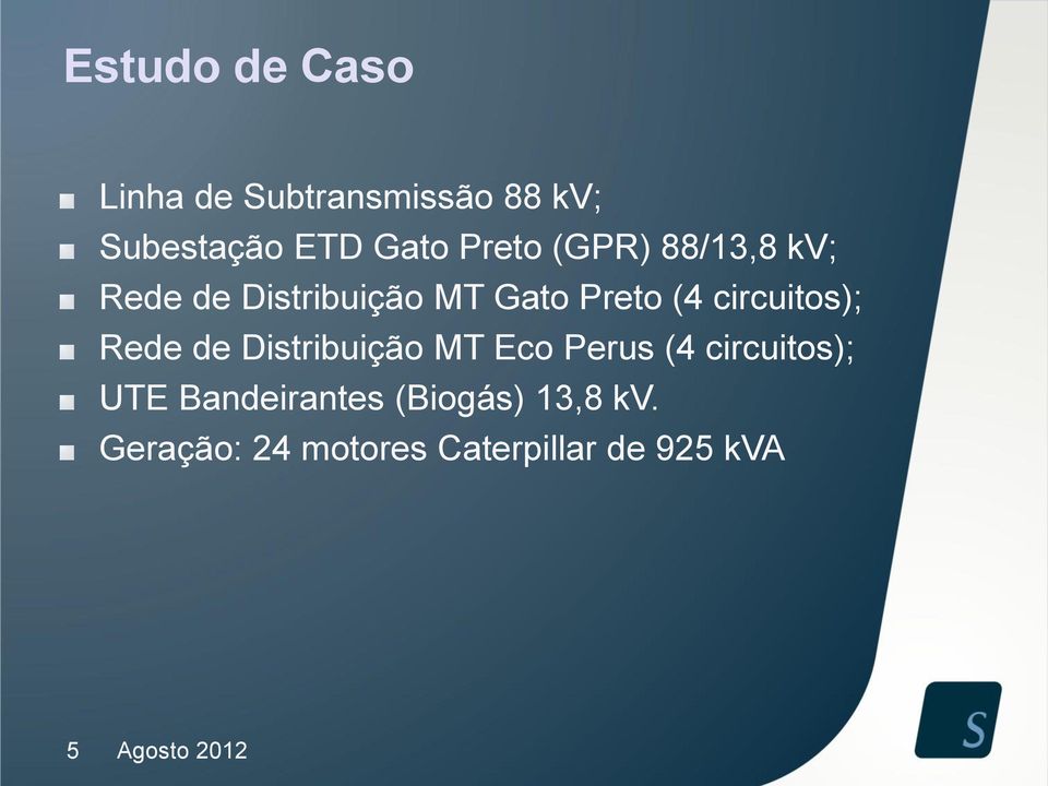 circuitos); Rede de Distribuição MT Eco Perus (4 circuitos); UTE