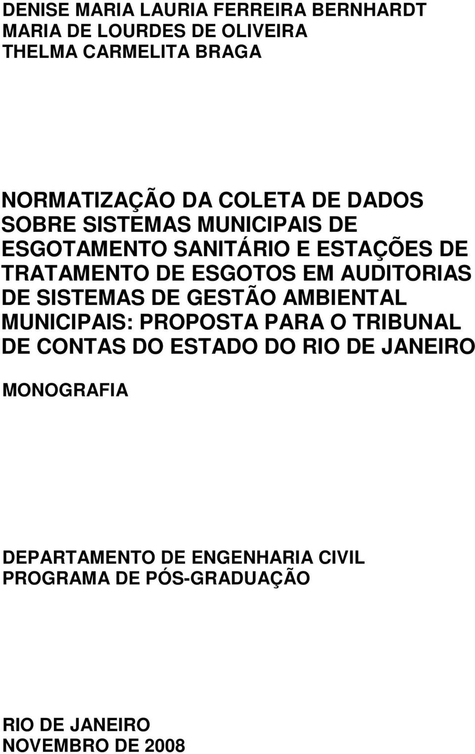 AUDITORIAS DE SISTEMAS DE GESTÃO AMBIENTAL MUNICIPAIS: PROPOSTA PARA O TRIBUNAL DE CONTAS DO ESTADO DO RIO