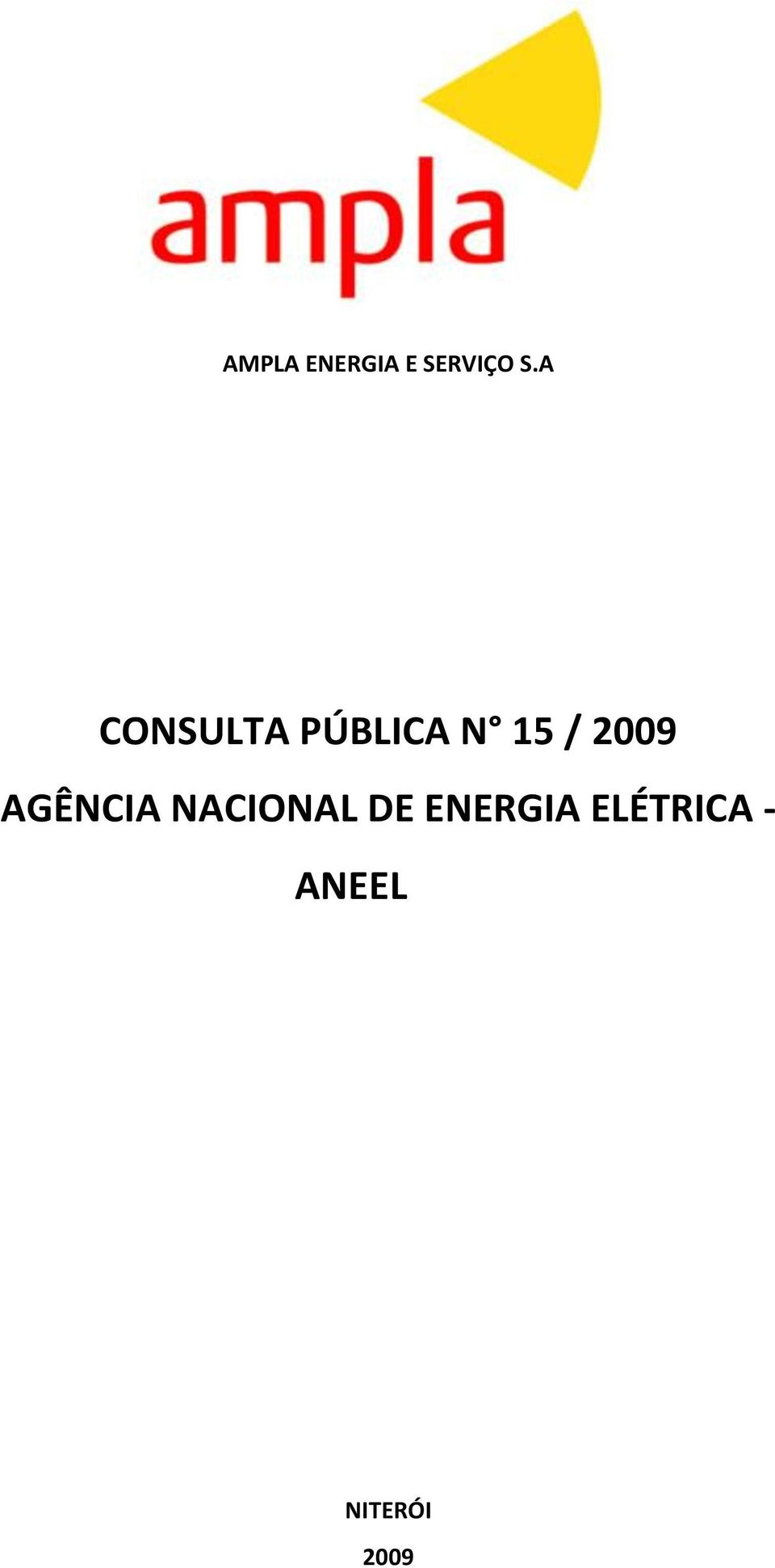 2009 AGÊNCIA NACIONAL DE