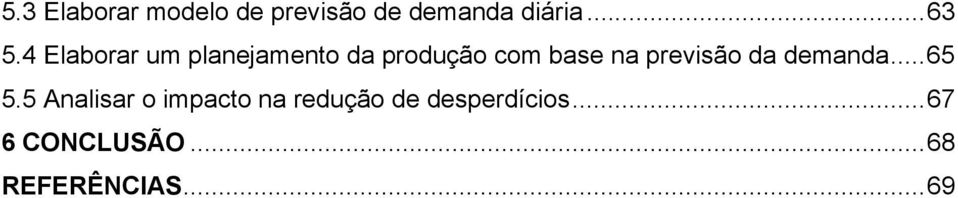 4 Elaborar um planejamento da produção com base na