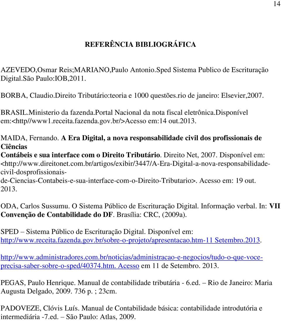 A Era Digital, a nova responsabilidade civil dos profissionais de Ciências Contábeis e sua interface com 