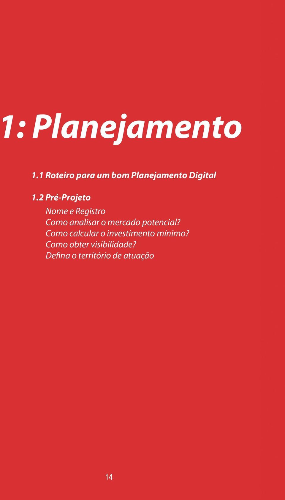 2 Pré-Projeto Nome e Registro Como analisar o mercado