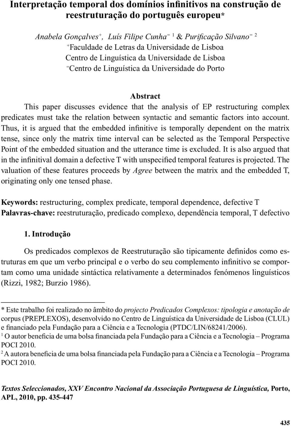 complex predicates must take the relation between syntactic and semantic factors into account.