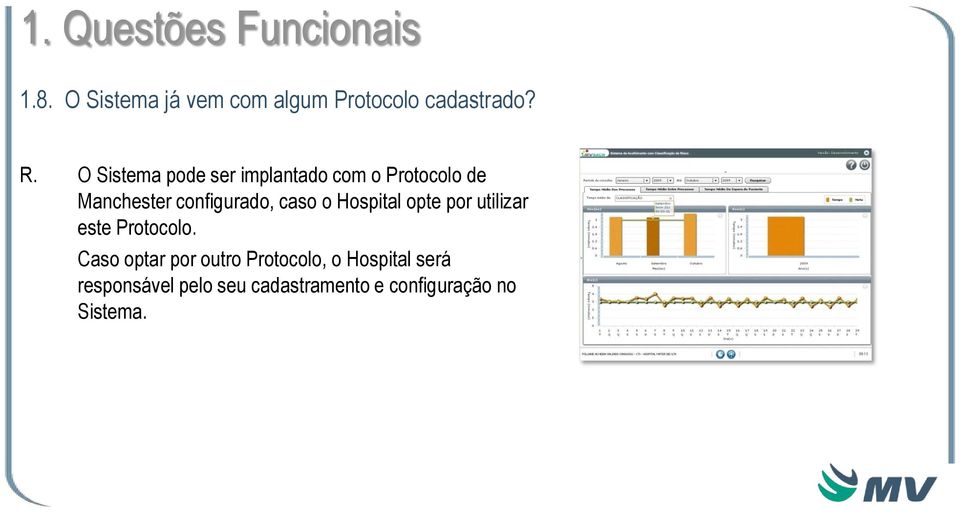 caso o Hospital opte por utilizar este Protocolo.