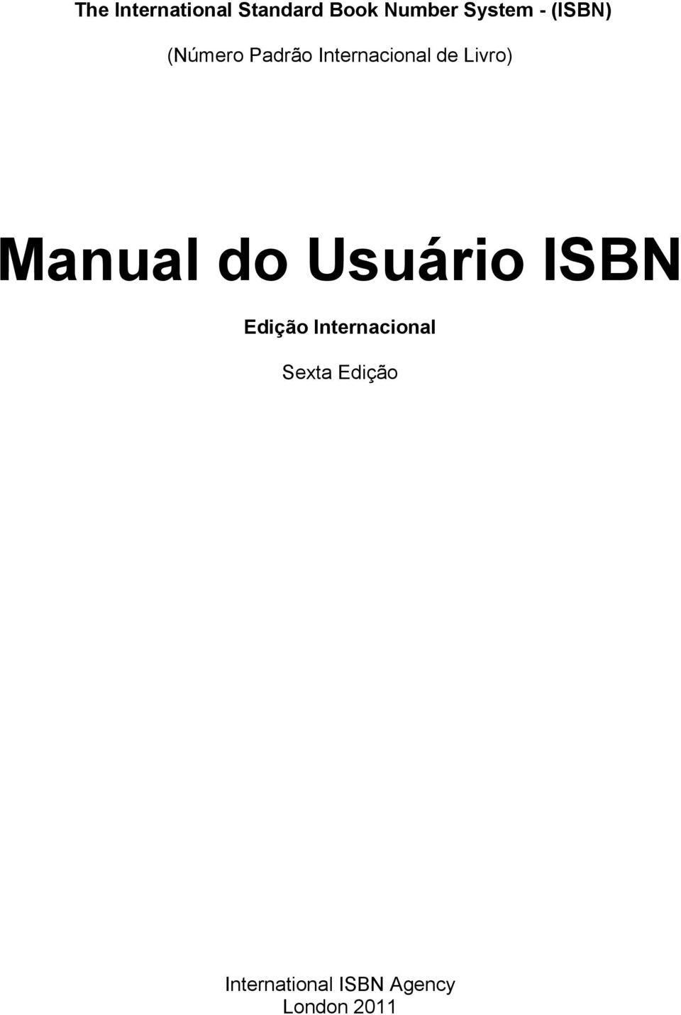 Livro) Manual do Usuário ISBN Edição