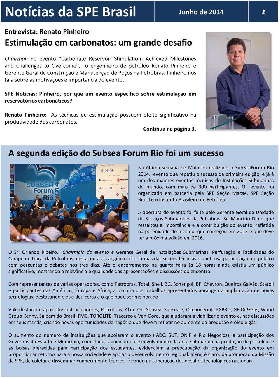 SPE Notícias: Pinheiro, por que um evento específico sobre estimulação em reservatórios carbonáticos?