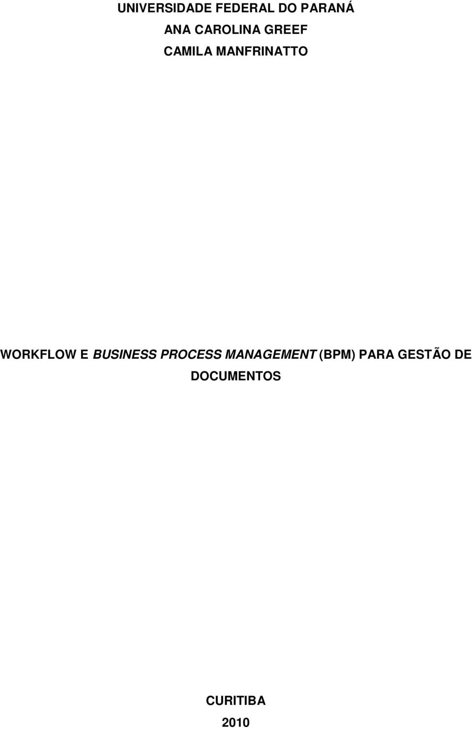 WORKFLOW E BUSINESS PROCESS MANAGEMENT