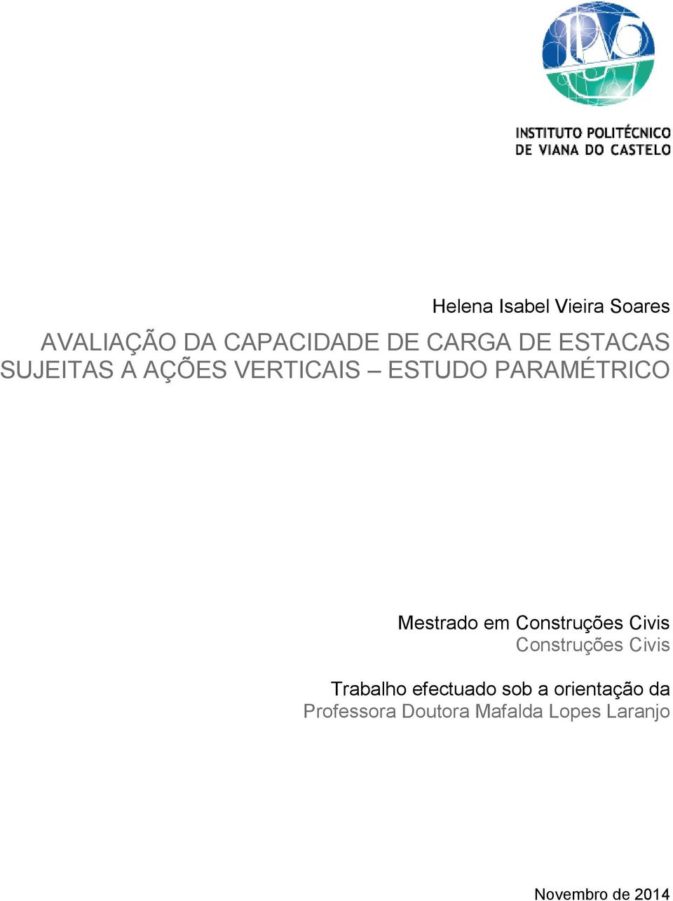 Construções Civis Construções Civis Trabalho efectuado sob a