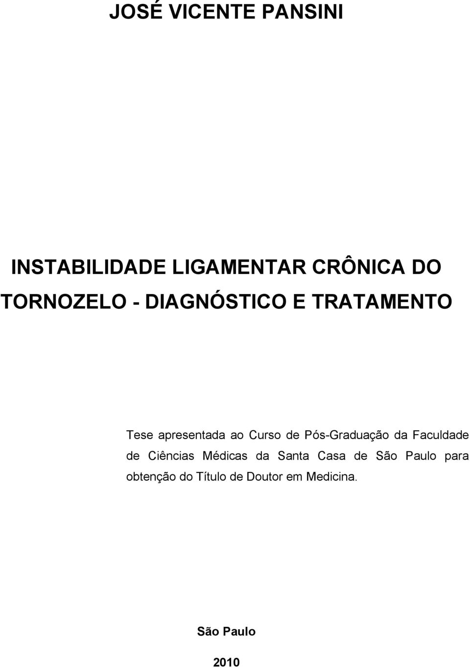 de Pós-Graduação da Faculdade de Ciências Médicas da Santa Casa