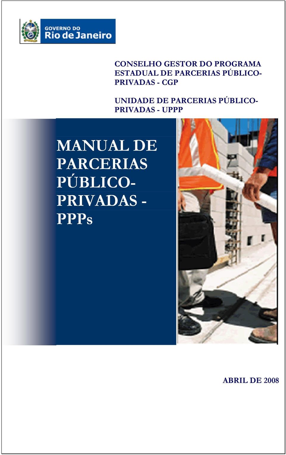 PARCERIAS PÚBLICO- PRIVADAS - UPPP MANUAL DE