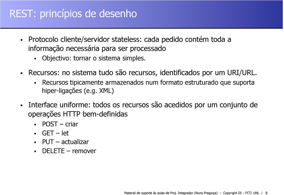 Recursos tipicamente armazenados num formato estruturado que suporta hiper-liga