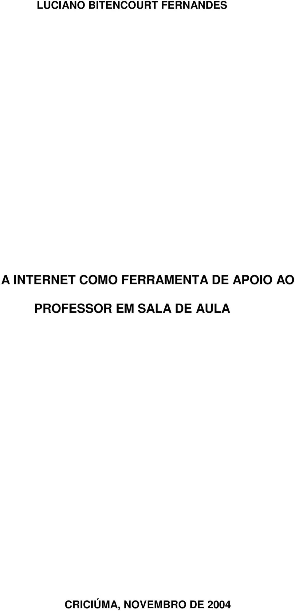 APOIO AO PROFESSOR EM SALA DE