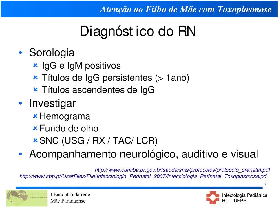 neurológico, auditivo e visual http://www.curitiba.pr.gov.