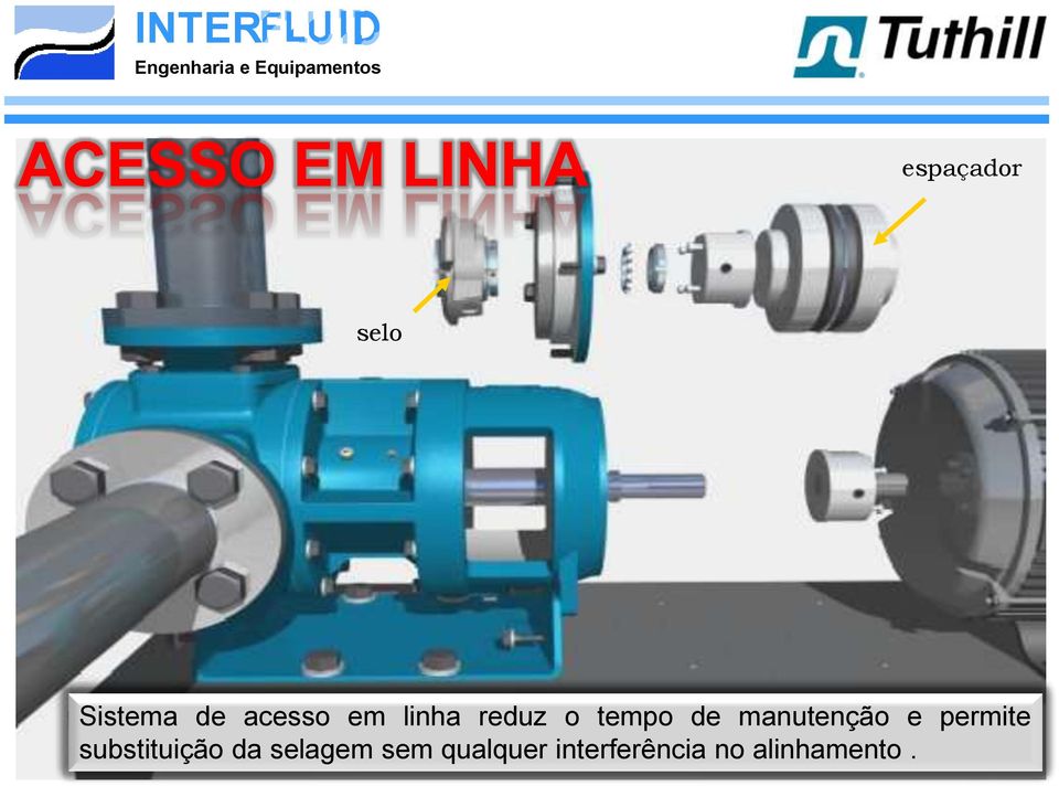 manutenção e permite substituição da