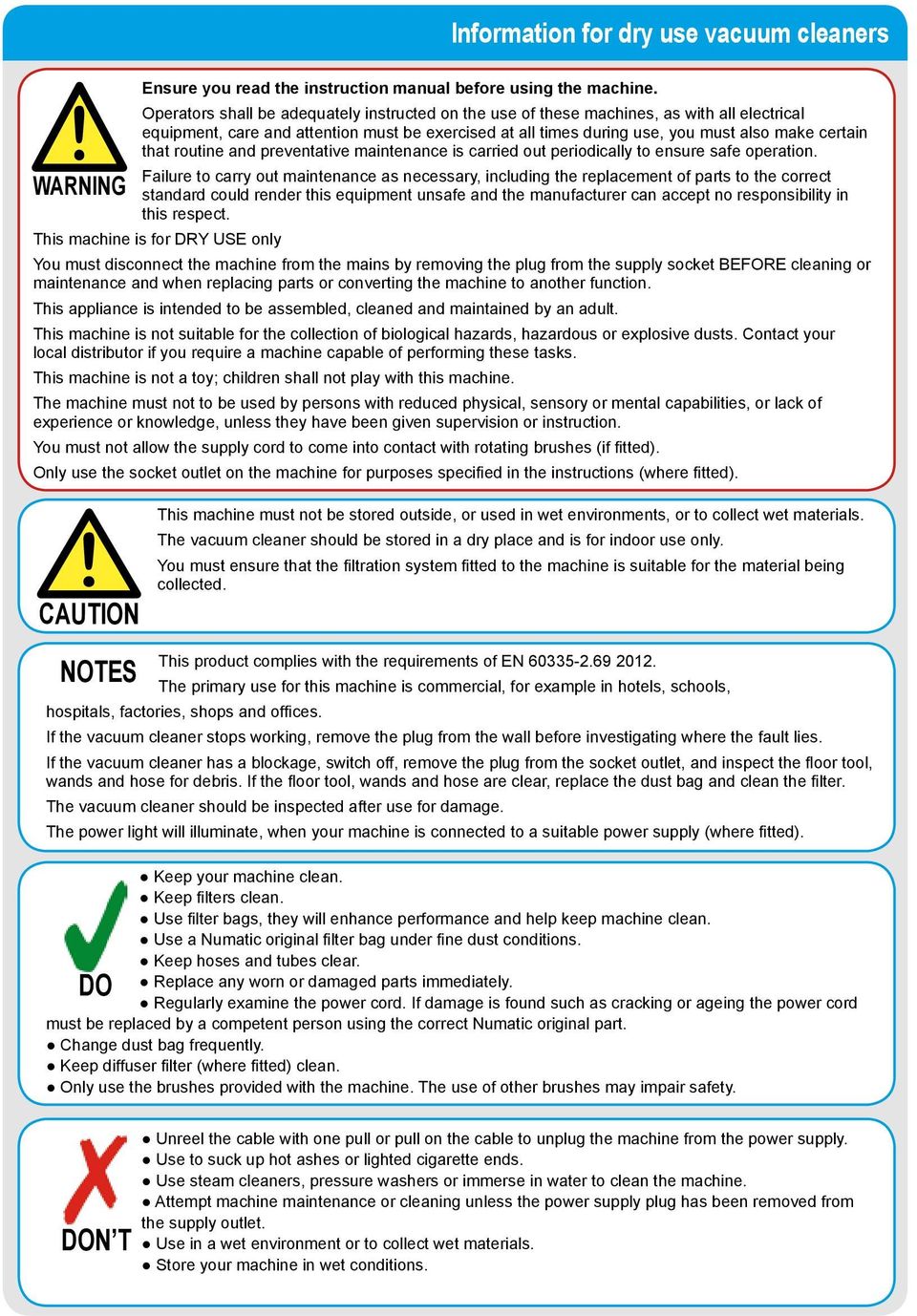 routine and preventative maintenance is carried out periodically to ensure safe operation.