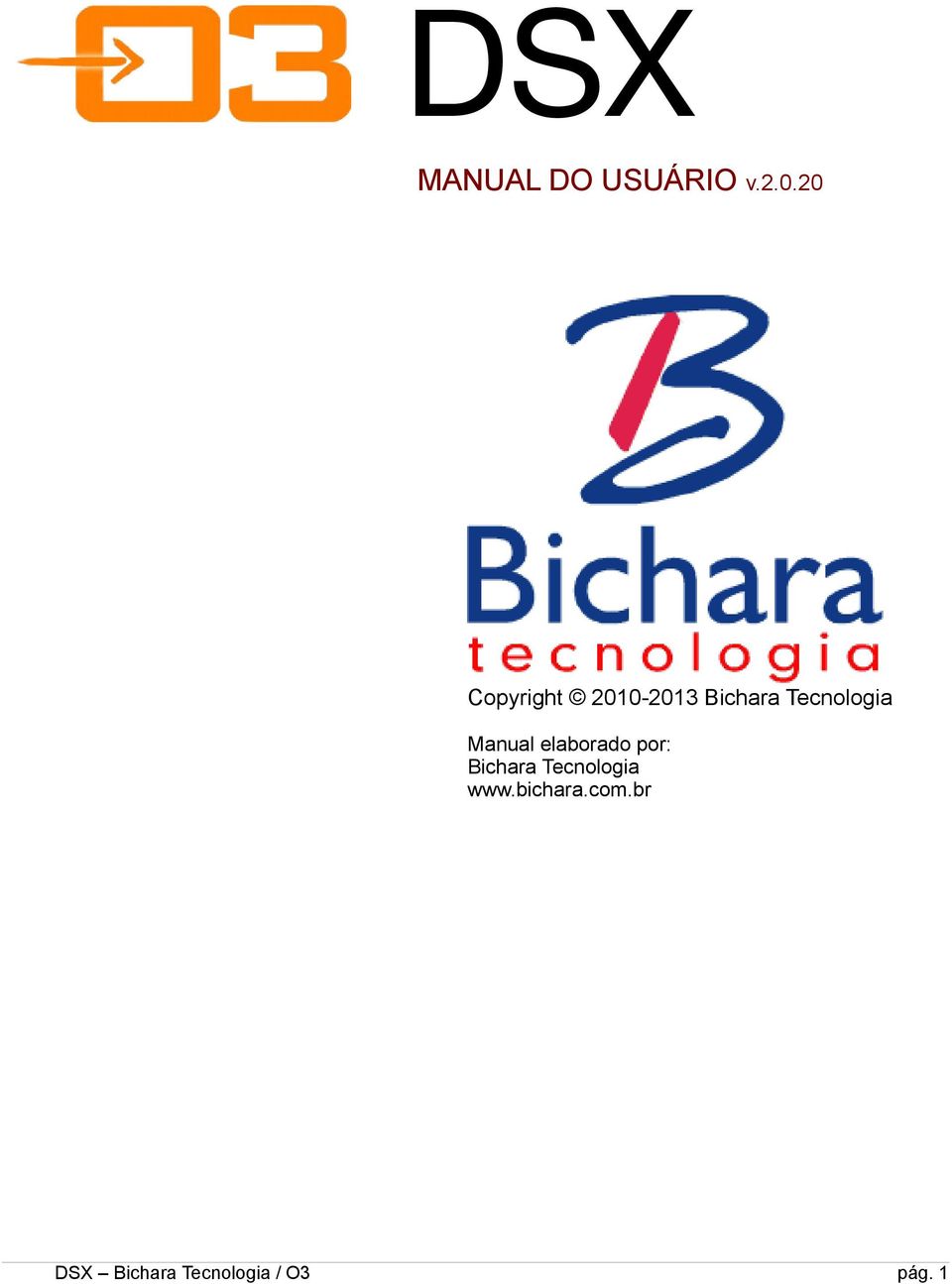 Tecnologia Manual elaborado por: Bichara