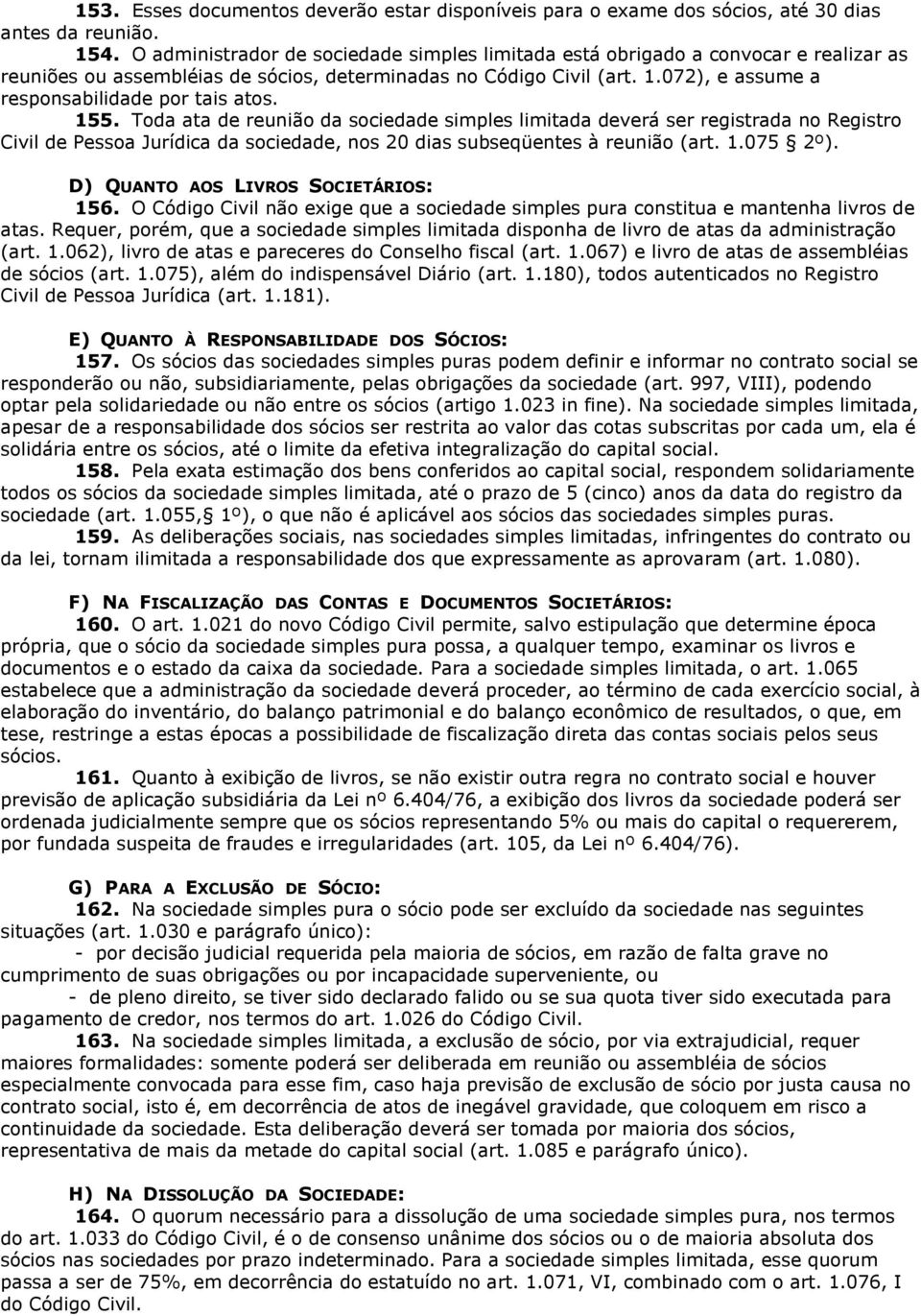 072), e assume a responsabilidade por tais atos. 155.